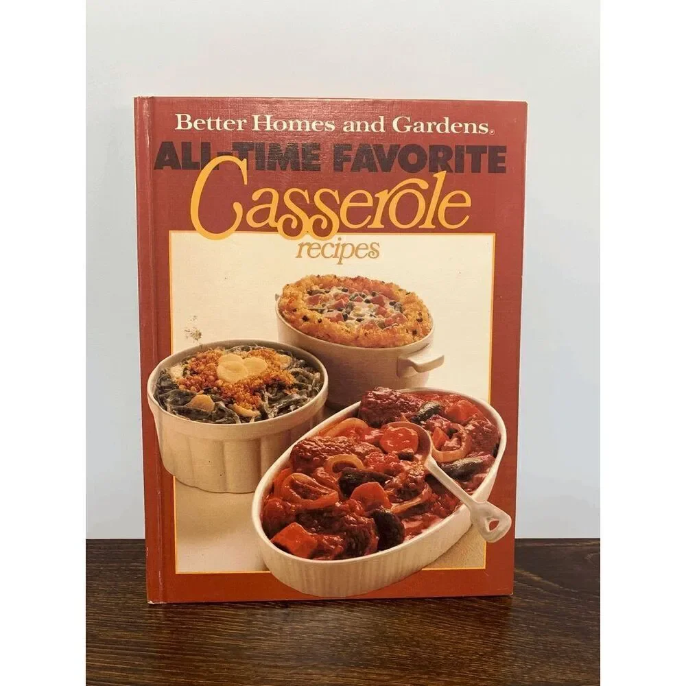 Better Homes and Gardens All-Time Favorite Casserole Recipes 8x10